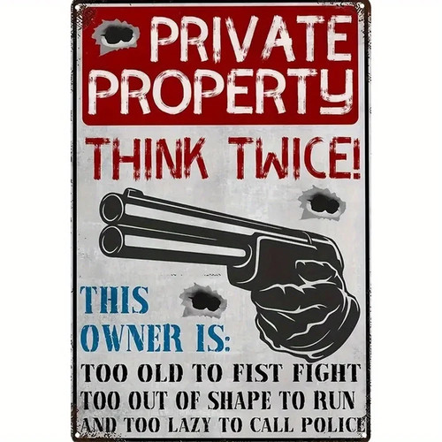 Vintage private property - private, tin